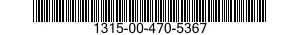 1315-00-470-5367  1315004705367 004705367
