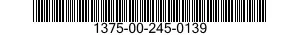 1375-00-245-0139  1375002450139 002450139