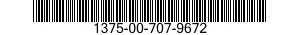 1375-00-707-9672  1375007079672 007079672