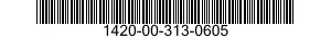 1420-00-313-0605  1420003130605 003130605