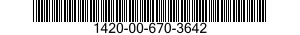 1420-00-670-3642  1420006703642 006703642