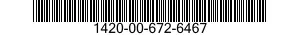 1420-00-672-6467  1420006726467 006726467
