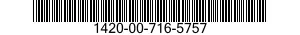 1420-00-716-5757  1420007165757 007165757