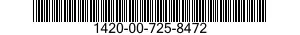 1420-00-725-8472  1420007258472 007258472