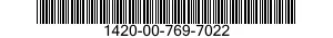 1420-00-769-7022  1420007697022 007697022