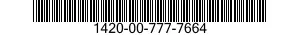 1420-00-777-7664  1420007777664 007777664