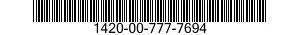 1420-00-777-7694  1420007777694 007777694