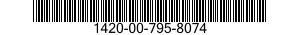 1420-00-795-8074  1420007958074 007958074