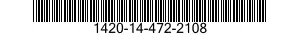 1420-14-472-2108 BODY SECTION,GUIDED MISSILE 1420144722108 144722108