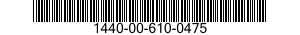 1440-00-610-0475  1440006100475 006100475