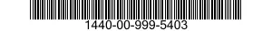 1440-00-999-5403  1440009995403 009995403