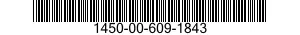 1450-00-609-1843  1450006091843 006091843