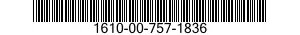 1610-00-757-1836  1610007571836 007571836