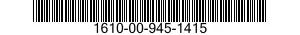 1610-00-945-1415  1610009451415 009451415