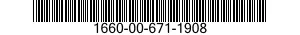 1660-00-671-1908  1660006711908 006711908