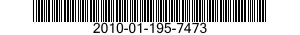 2010-01-195-7473 INSERT HALF,SET,MAI 2010011957473 011957473