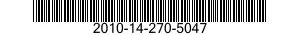 2010-14-270-5047 PROPELLER,MARINE 2010142705047 142705047