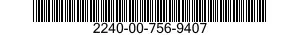 2240-00-756-9407  2240007569407 007569407