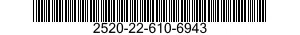 2520-22-610-6943 DRIVE SHAFT ASSEMBLY,CONSTANT VELOCITY,VEHICULAR 2520226106943 226106943