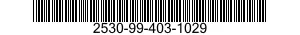 2530-99-403-1029  2530994031029 994031029