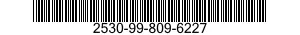 2530-99-809-6227  2530998096227 998096227