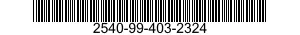 2540-99-403-2324  2540994032324 994032324