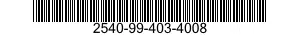 2540-99-403-4008  2540994034008 994034008