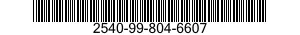 2540-99-804-6607  2540998046607 998046607