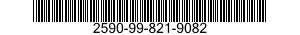 2590-99-821-9082  2590998219082 998219082