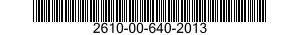 2610-00-640-2013  2610006402013 006402013