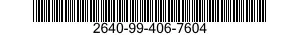 2640-99-406-7604  2640994067604 994067604