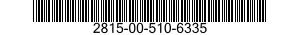 2815-00-510-6335  2815005106335 005106335