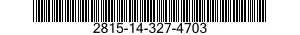 2815-14-327-4703  2815143274703 143274703