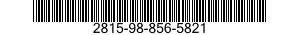 2815-98-856-5821 RING,PISTON 2815988565821 988565821
