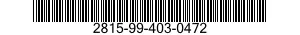 2815-99-403-0472  2815994030472 994030472
