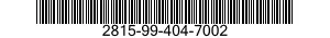 2815-99-404-7002  2815994047002 994047002