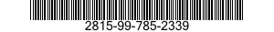 2815-99-785-2339 PISTON,INTERNAL COM 2815997852339 997852339