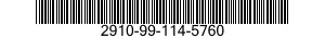 2910-99-114-5760  2910991145760 991145760