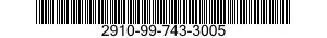 2910-99-743-3005  2910997433005 997433005