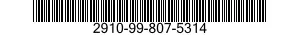 2910-99-807-5314  2910998075314 998075314