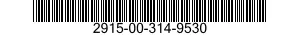2915-00-314-9530  2915003149530 003149530