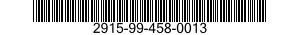 2915-99-458-0013  2915994580013 994580013