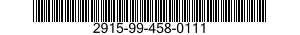 2915-99-458-0111  2915994580111 994580111