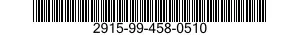 2915-99-458-0510  2915994580510 994580510