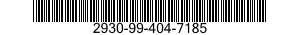 2930-99-404-7185  2930994047185 994047185