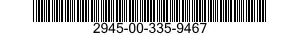 2945-00-335-9467  2945003359467 003359467