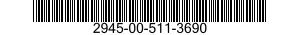 2945-00-511-3690  2945005113690 005113690