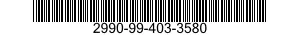 2990-99-403-3580  2990994033580 994033580