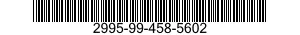 2995-99-458-5602 CABLE ASSEMBLY,FUEL 2995994585602 994585602