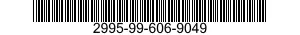 2995-99-606-9049  2995996069049 996069049